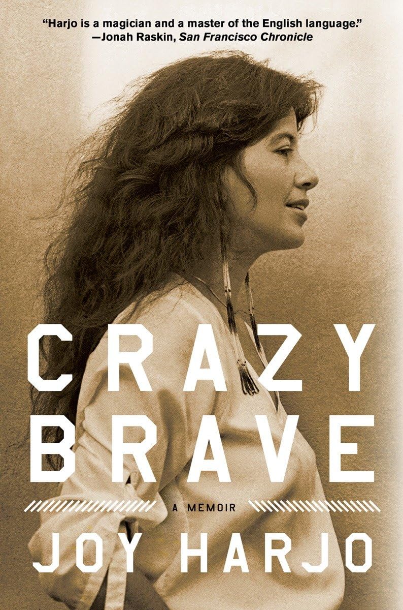 Crazy Brave: A Memoir