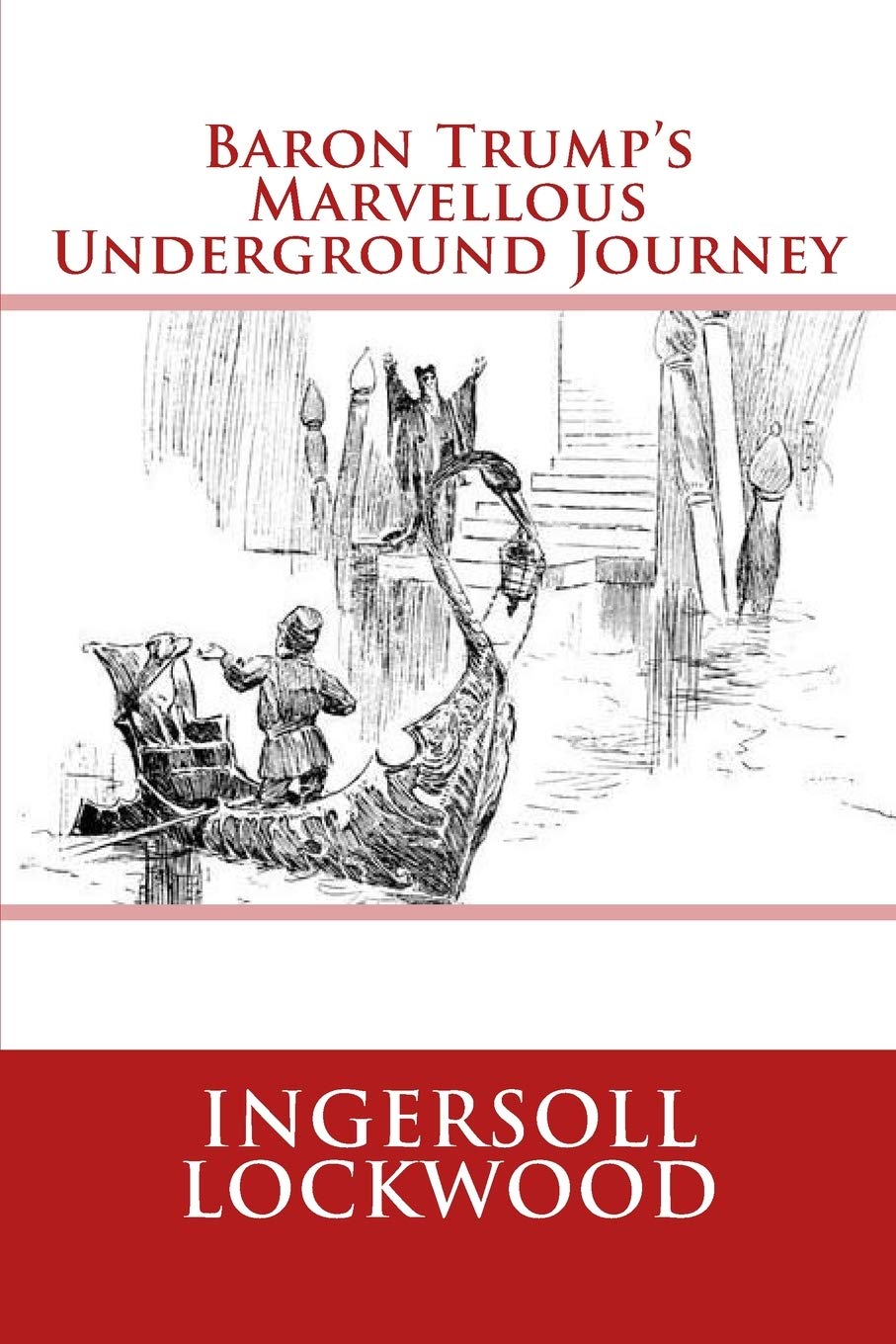 Baron Trump's Marvellous Underground Journey