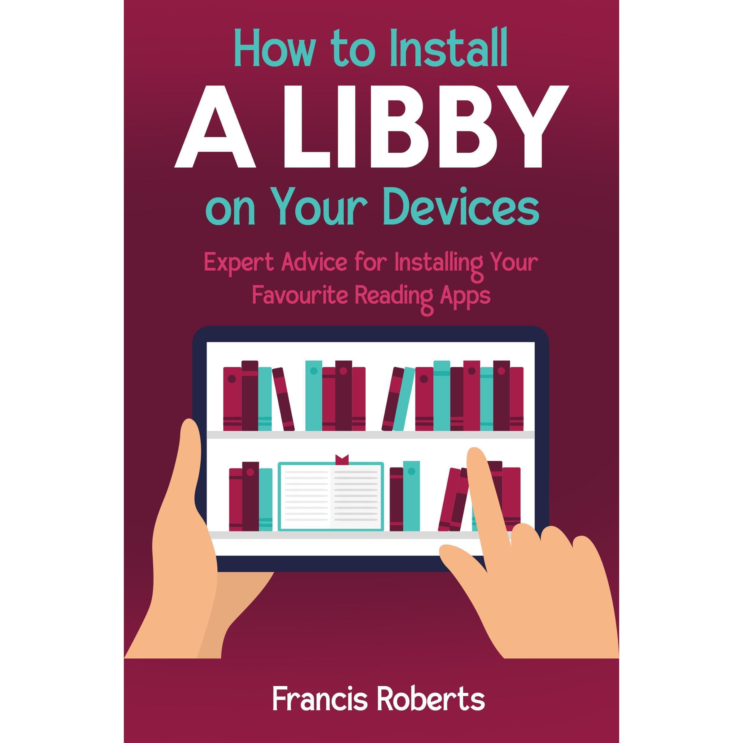 How to Install a Libby on Your Devices