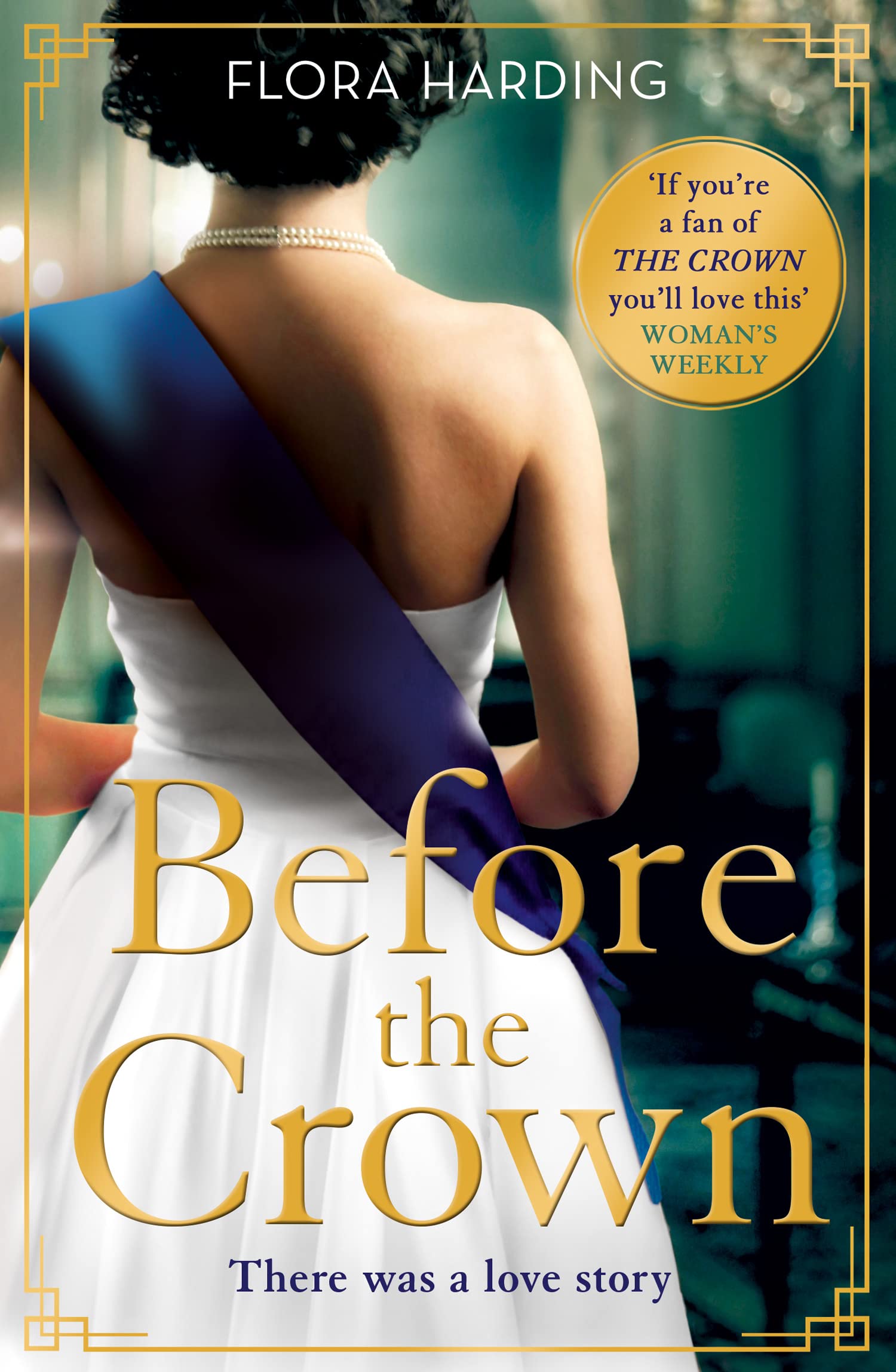 Before the Crown The love story of Prince Philip and  by Flora Harding PAPERBACK