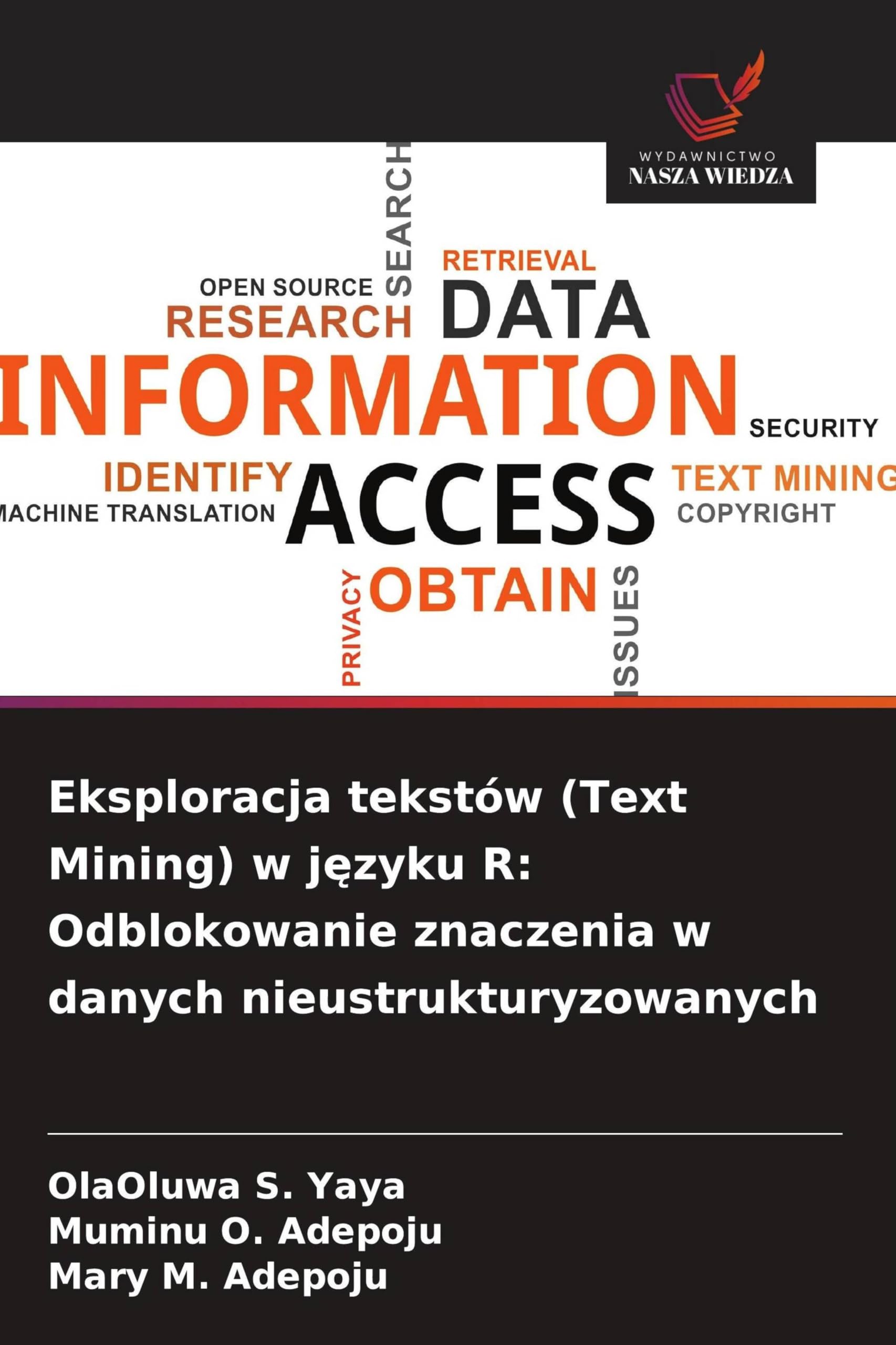 Eksploracja tekstów (Text Mining) w j¿zyku R: Odblokowanie znaczenia w danych nieustrukturyzowanych