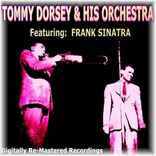 Tommy Dorsey His Orchestra I Ll Walk Alone By Tommy Dorsey