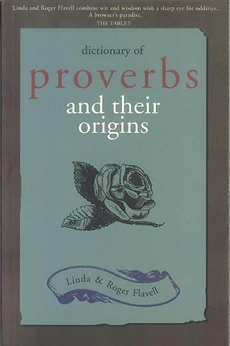 Dictionary of Proverbs and Their Origins
