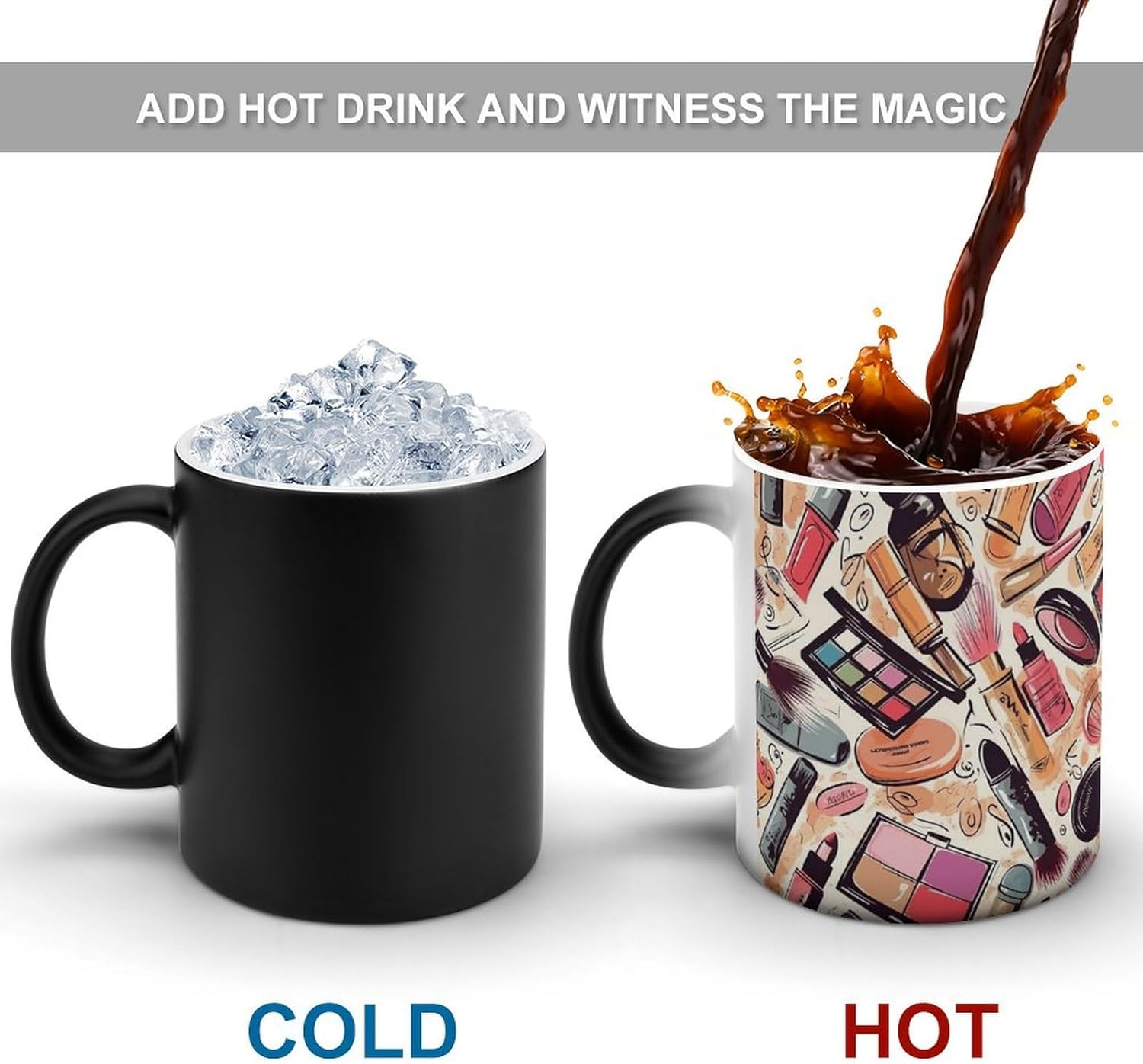 Color Changing Mug Cosmetic And Makeup Theme Pattern Printed Ceramic Coffee Mug Heat Changing Sensitive Mug Magic Heat Changing Coffee Mug Novelty Coffee Mugs