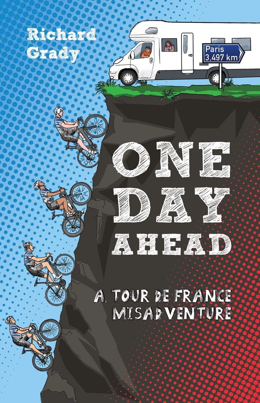One Day Ahead: A Tour de France Misadventure