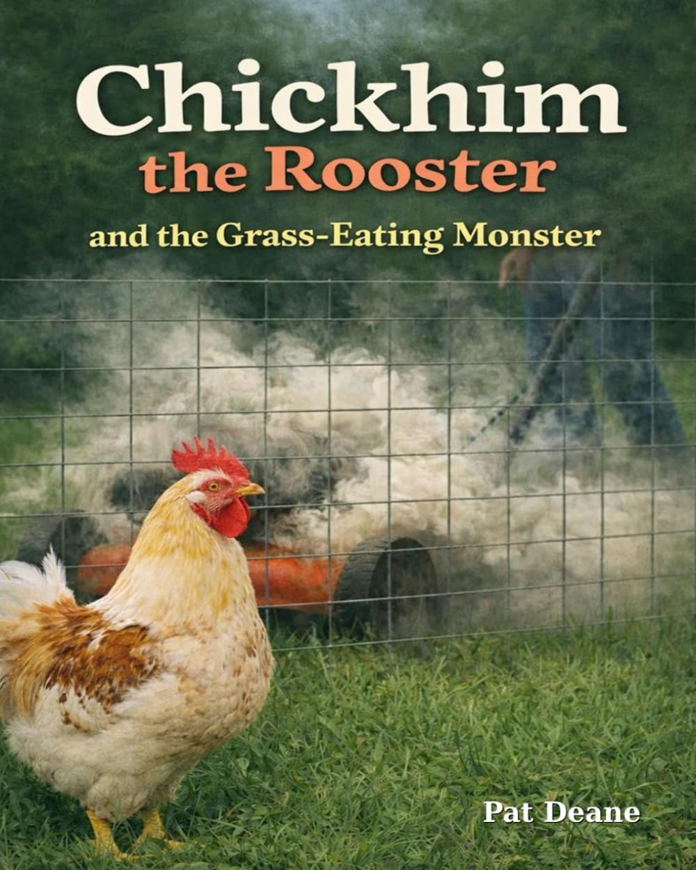 Chickhim the Rooster and the Grass Eating Monster