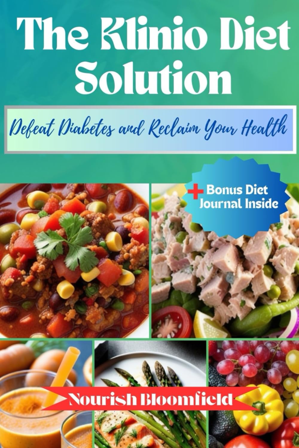 The Klinio Diet Solution Defeat Diabetes and Reclaim Your Health The