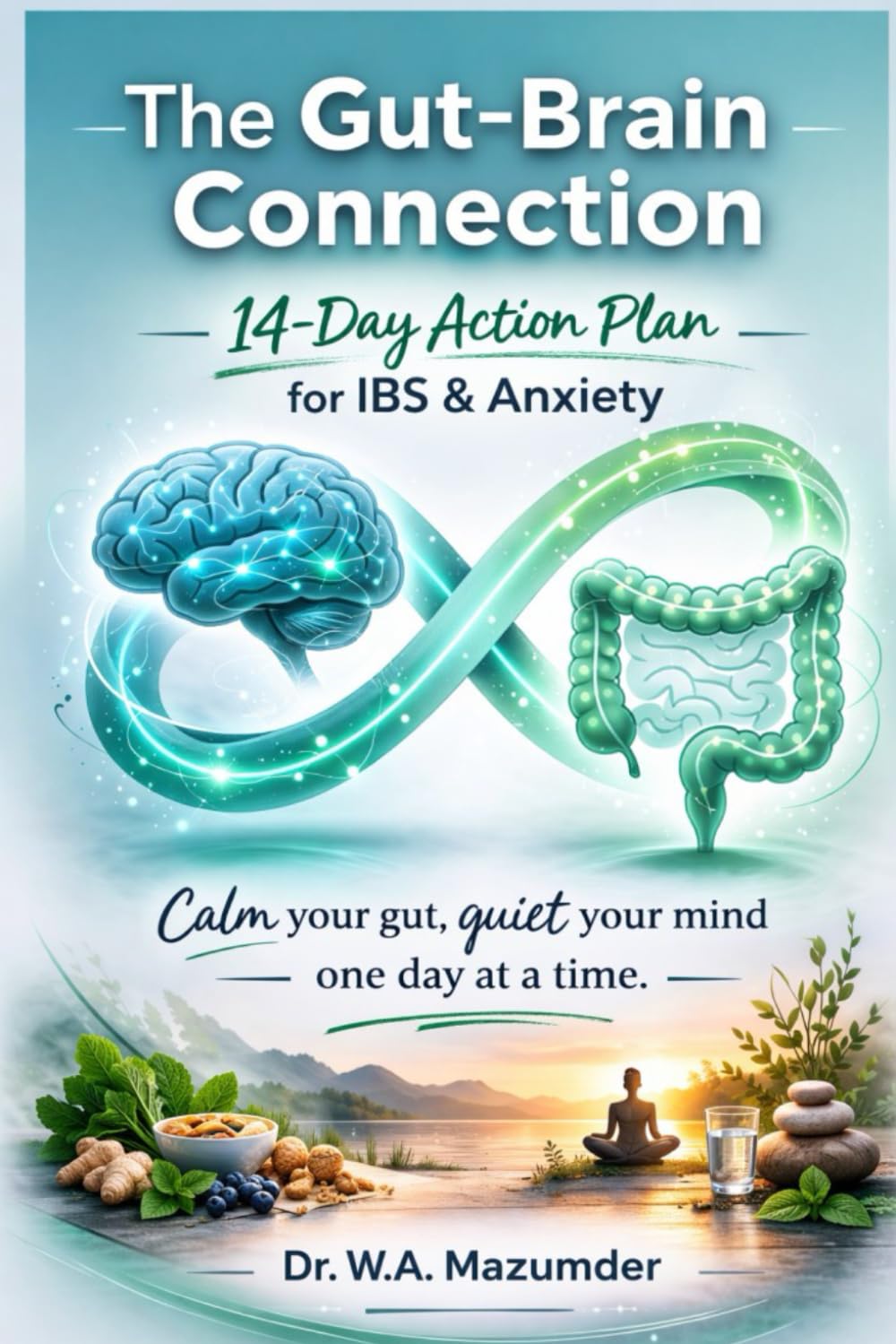 The Gut-Brain Connection: 14-Day Action Plan for IBS & Anxiety