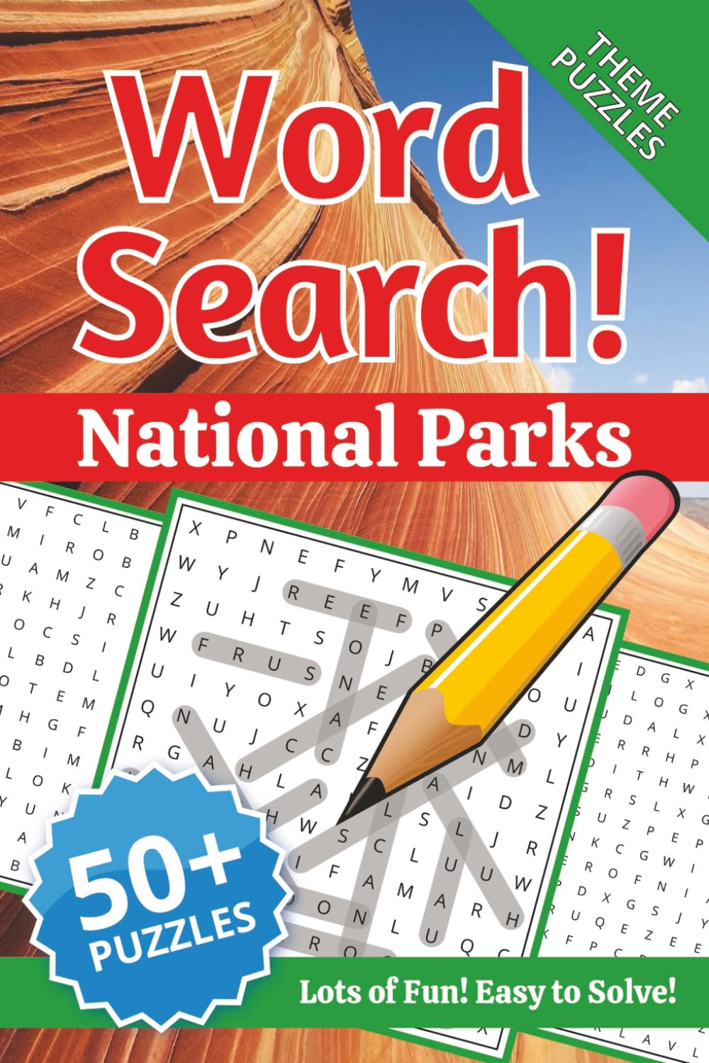 National Parks Word Search Puzzles: Word Searches about National Parks, Camping and Nature - 6x9, 110 Pages - 50+ Pages - Great for travel, holiday or a gift