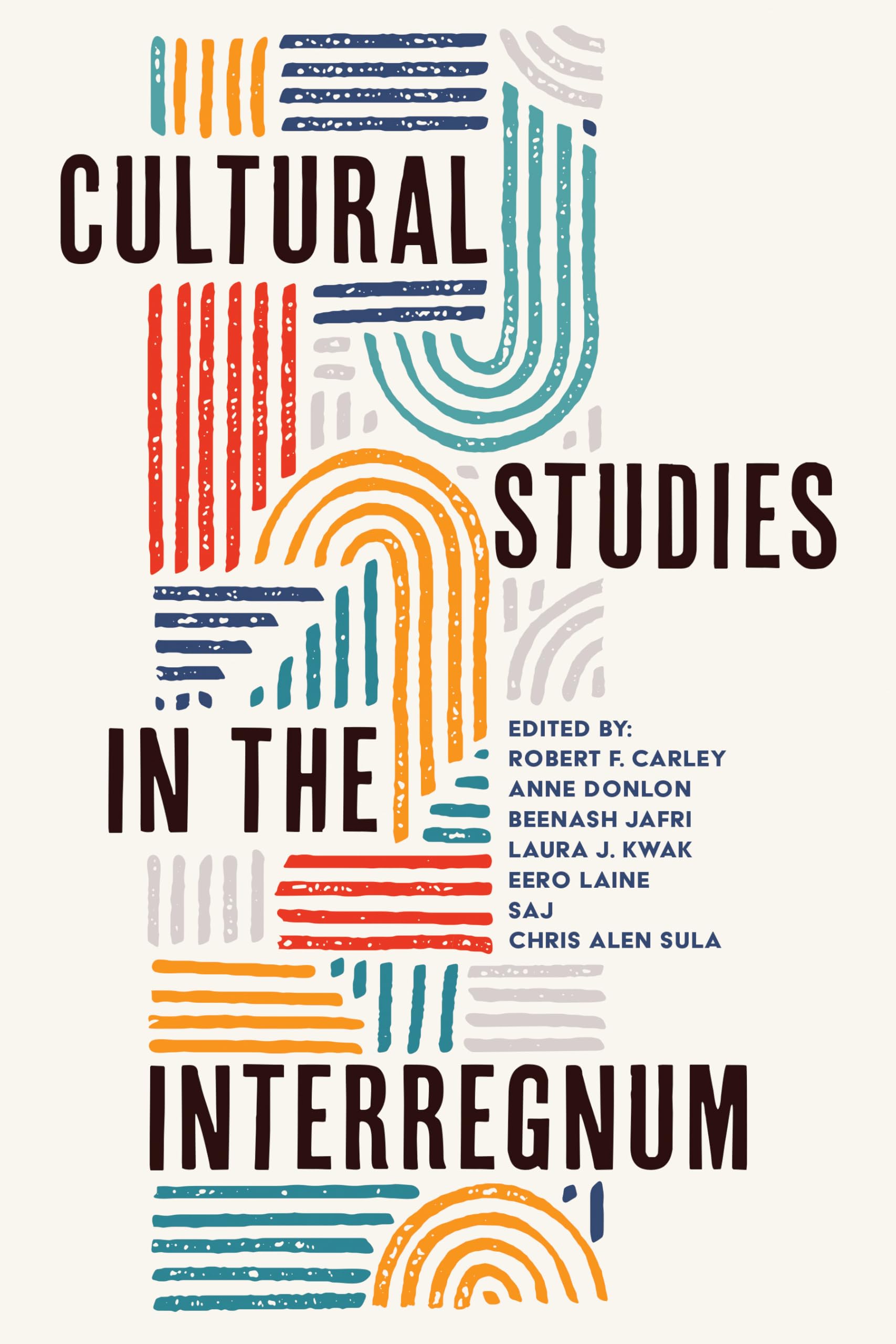Cultural Studies in the Interregnum by Robert F. Carley PAPERBACK 9781439924372