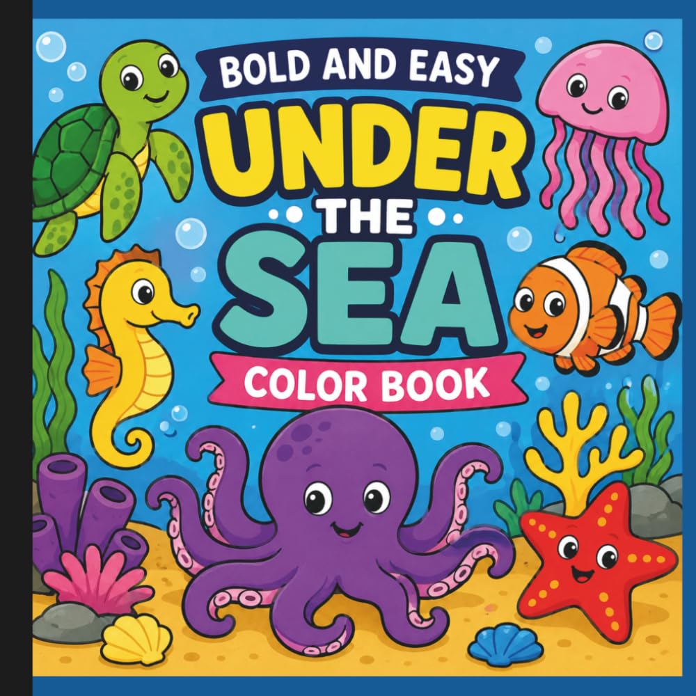 Swim Under The Sea: Bold and Easy designs - swim with your favorite sea creatures