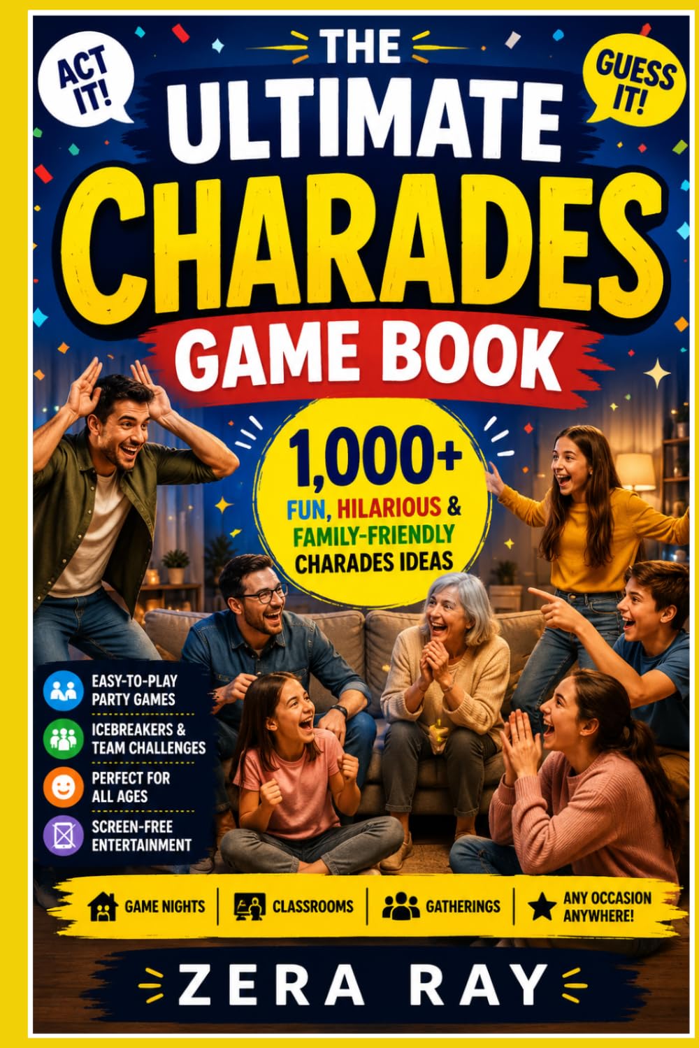 THE ULTIMATE CHARADES GAME BOOK