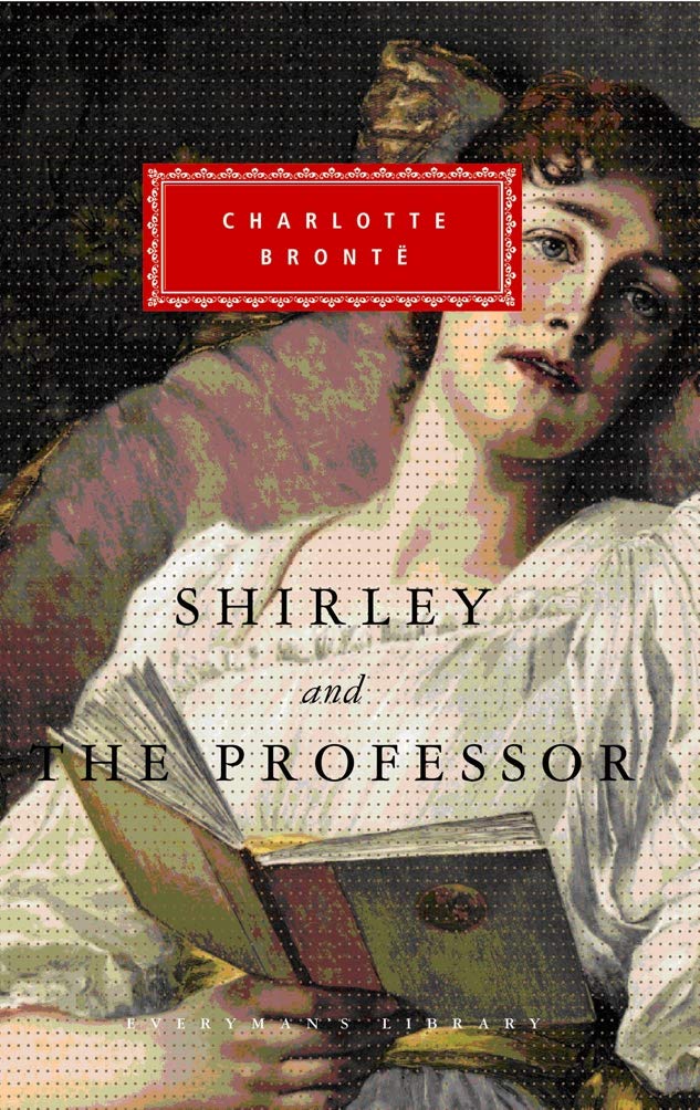Shirley, The Professor by Charlotte Bronte HARDBACK 9781857152920