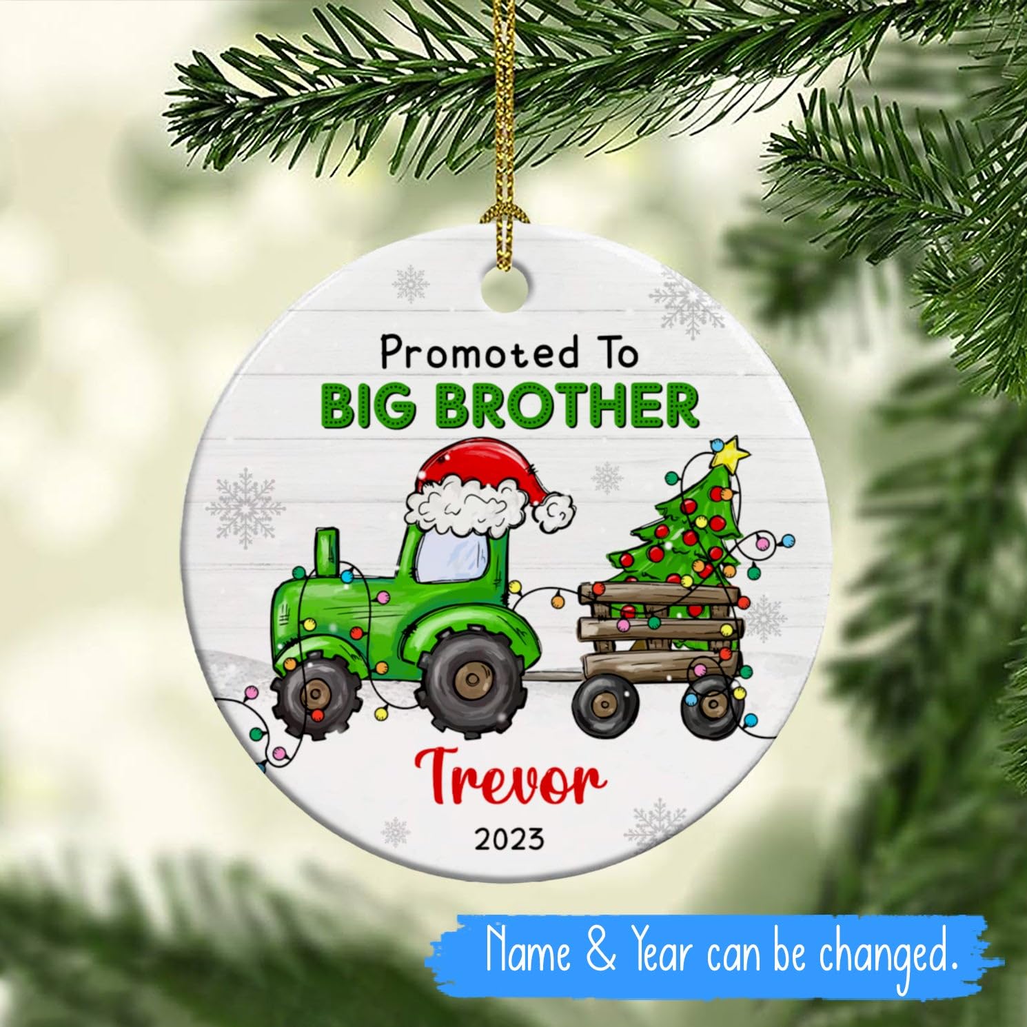 Promoted to Big Brother Ornament Xmas 2025, Personalized Tractor Christmas Tree Ornament, New Brother Keepsake, Custom Big Brother Decoration, Customized Name 1st Xmas As A Brother Ceramic Ornament