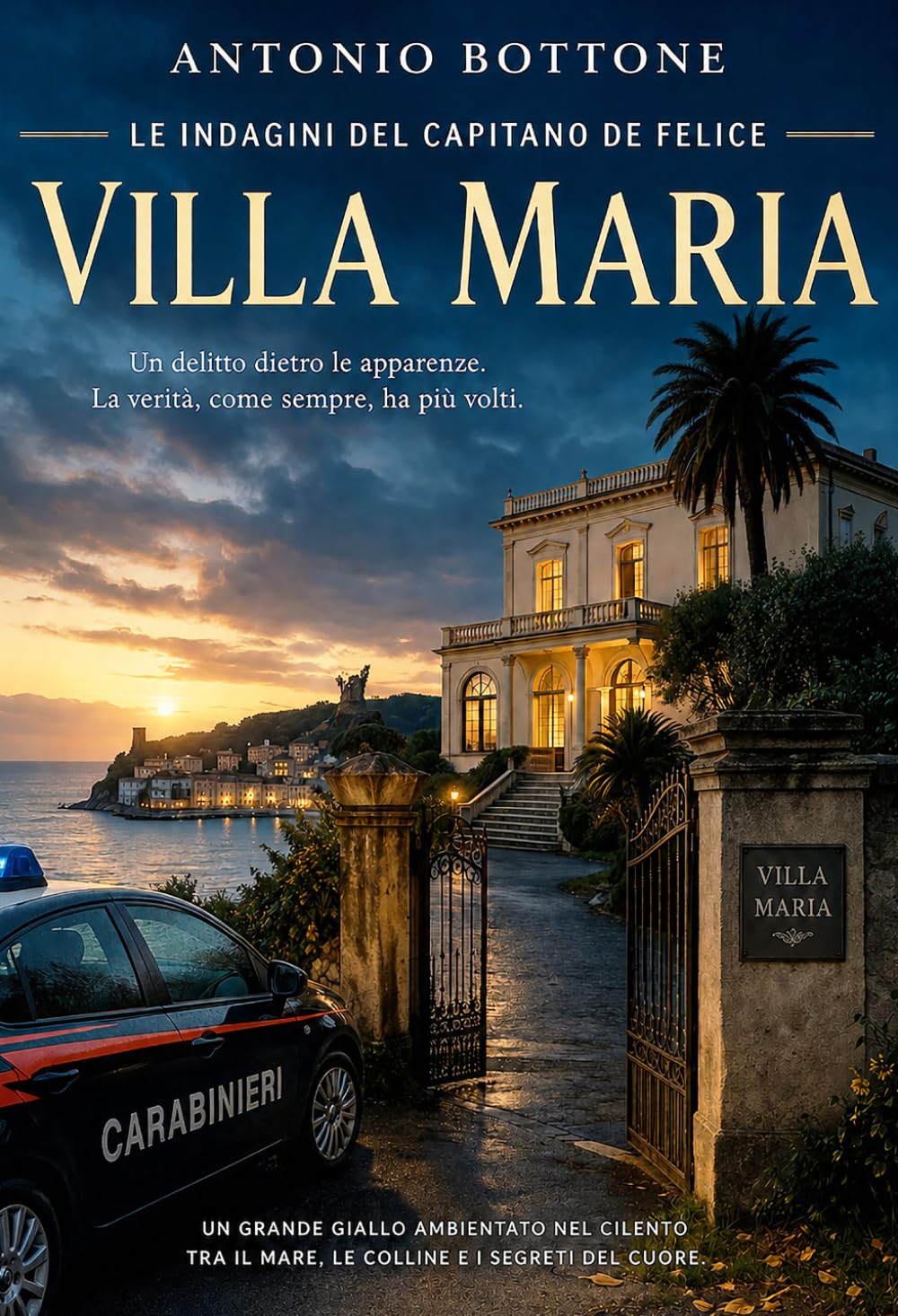 VILLA MARIA: LE INDAGINI DEL CAPITANO DE FELICE (Le indagini del capitano dei Carabinieri Gianni De Felice)