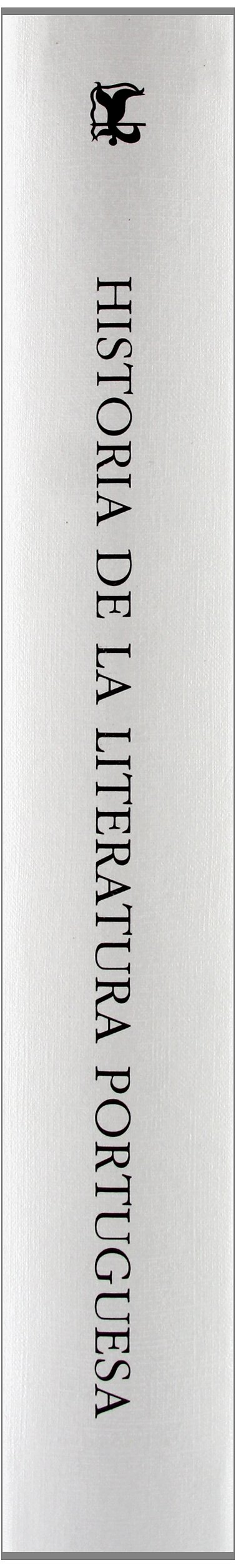 Historia de la literatura portuguesa (Crítica y estudios literarios - Historias de la literatura)