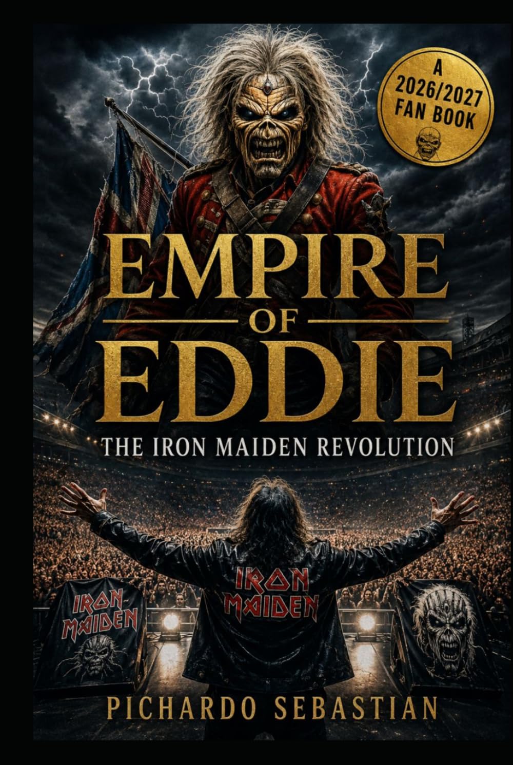 EMPIRE OF EDDIE: The Iron Maiden Revolution