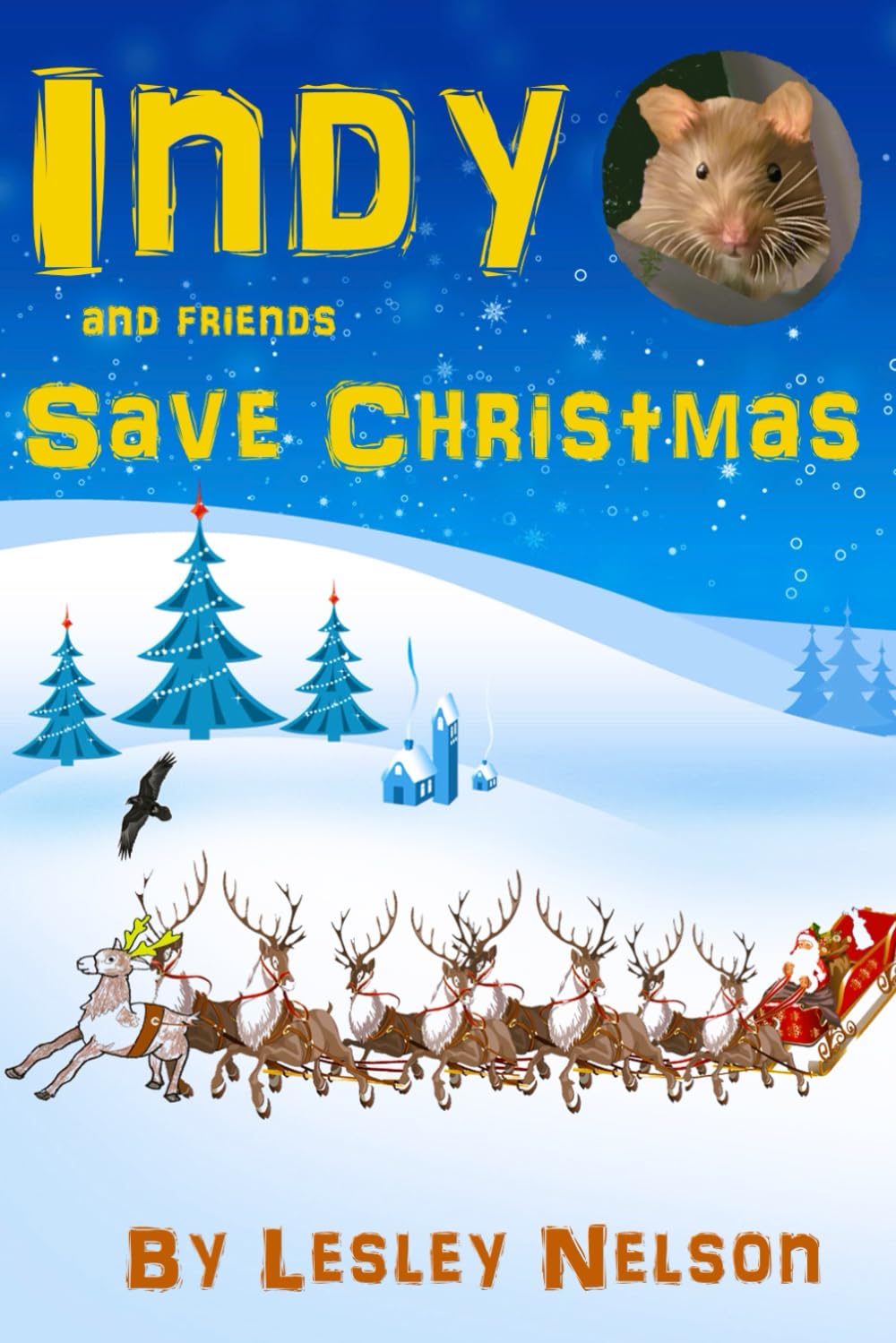 Indy and Friends Save Christmas (The Adventures of Indy)