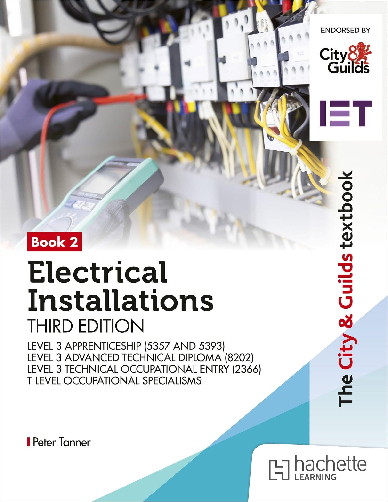 The City & Guilds Textbook: Book 2 Electrical Installations, Third Edition: For
