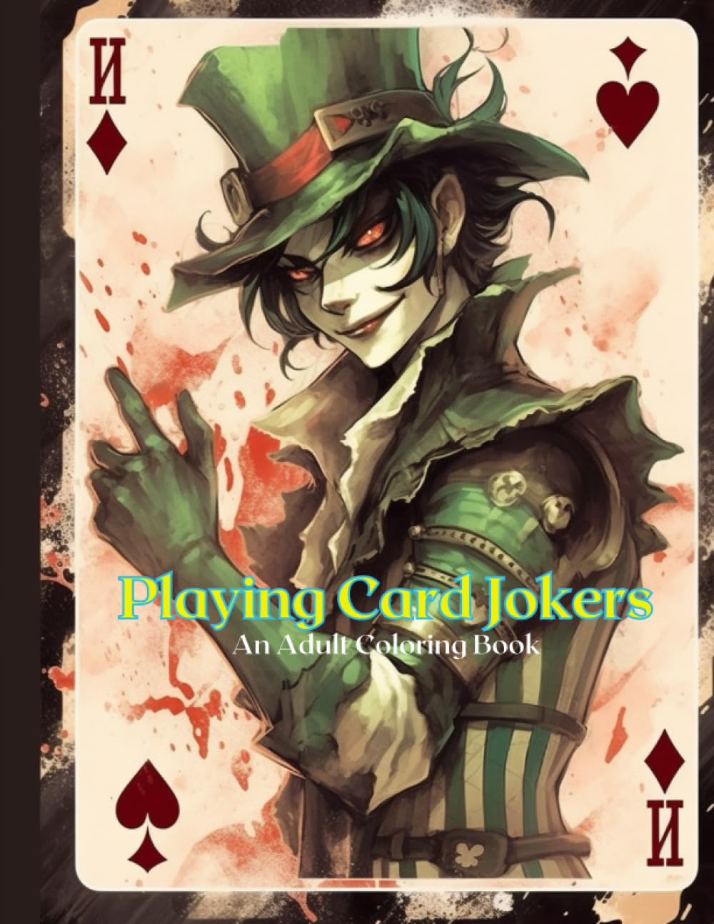 Playing Card Jokers: An Adult Coloring Book Full of Super-Cool Playing Card Jokers