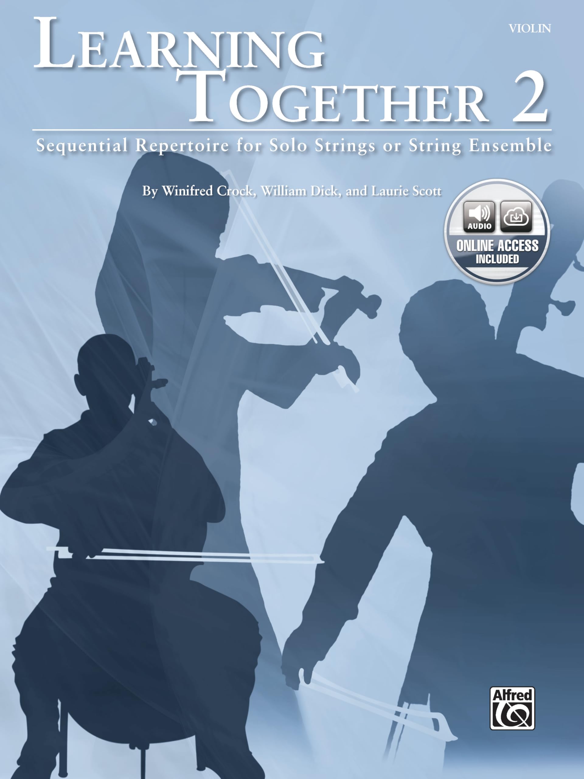 Learning Together, Vol 2: Sequential Repertoire for Solo Strings or String Ensemble (Violin), Book & Online Audio