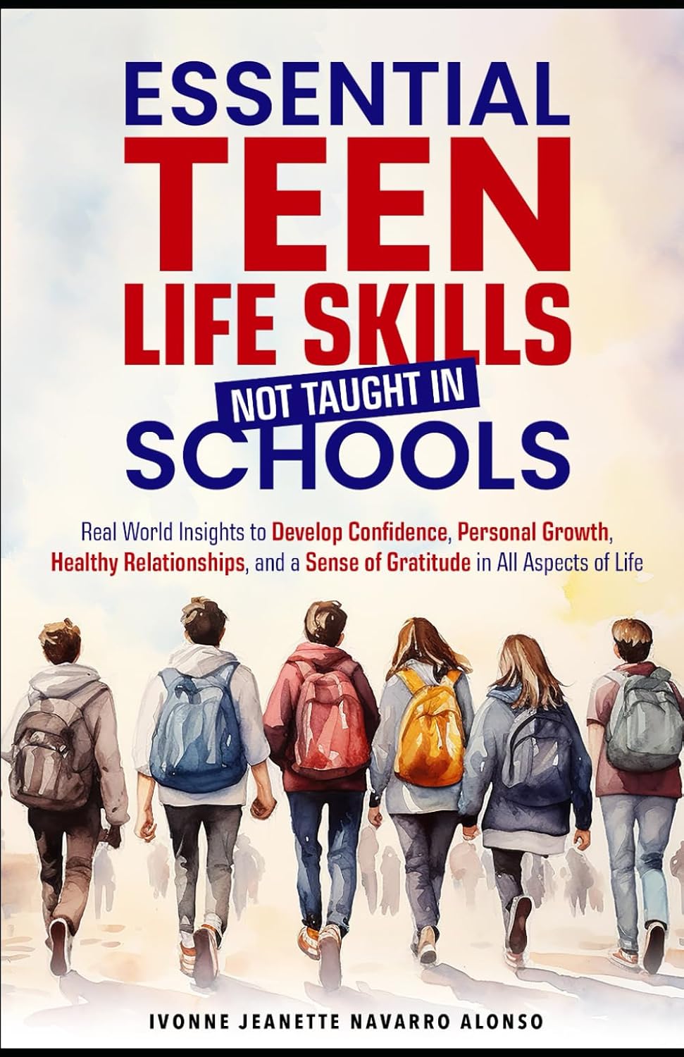Essential Teen Life Skills Not Taught In Schools Real World Insights