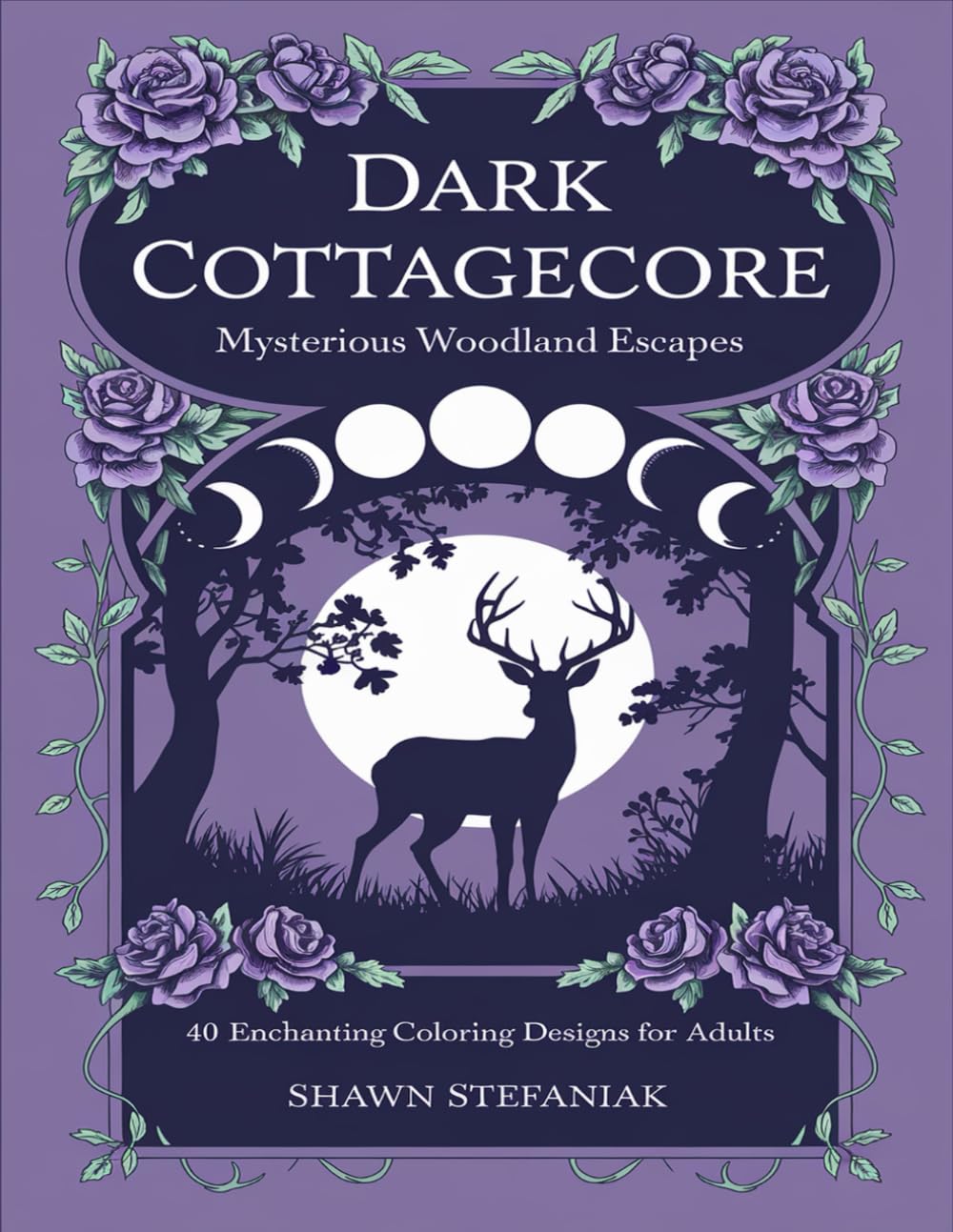 Dark Cottagecore: Mysterious Woodland Escapes - 40 Enchanting Coloring Designs for Adults