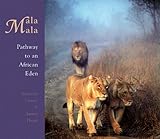 MalaMala: Pathway to an African Eden