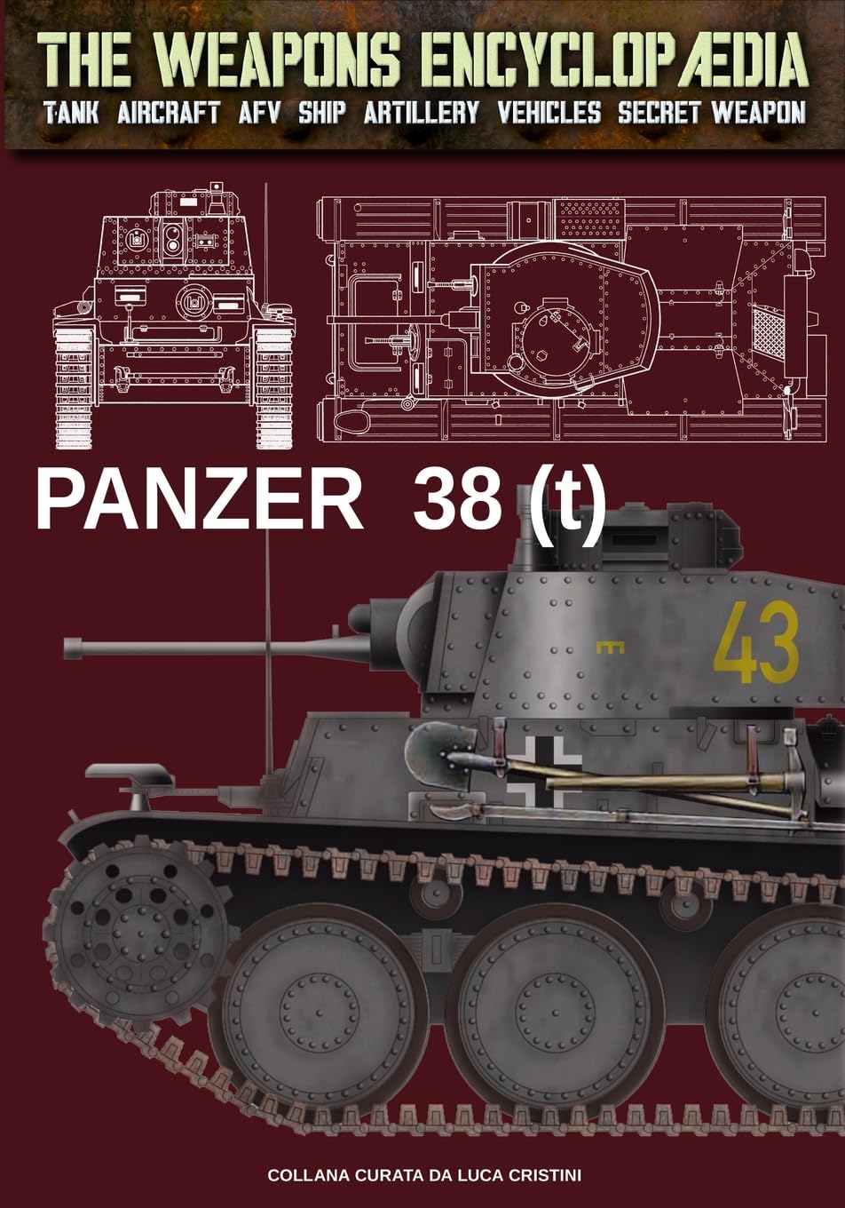 Panzer 38(t) (The Weapons Encyclopaedia)