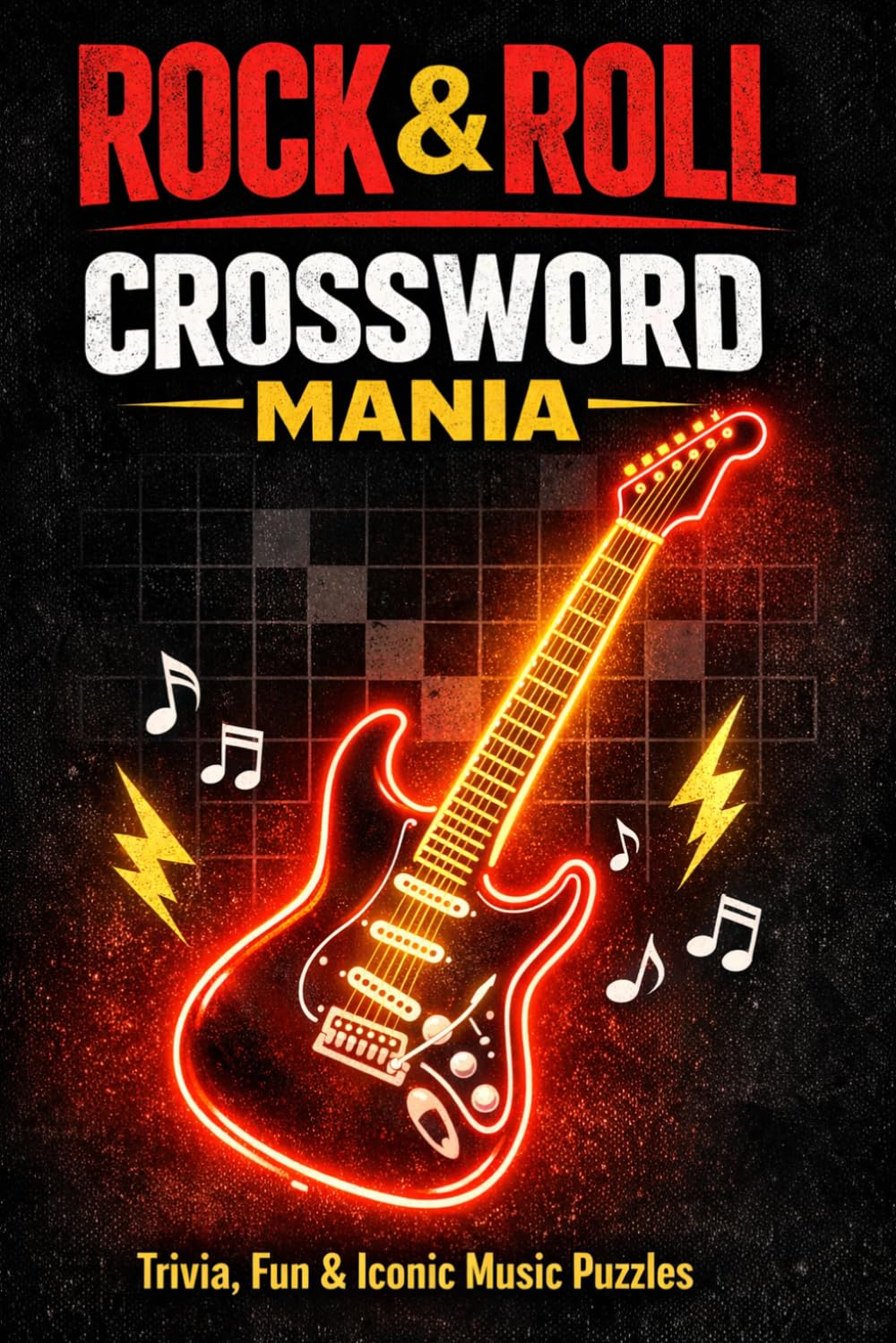 Rock & Roll Crossword Mania Trivia, Fun & Iconic Music Puzzles: Challenge Your Knowledge of Legendary Rock Stars, Albums & Classic Hits!