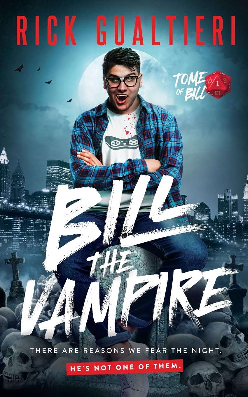 Bill The Vampire: A Vampire Horror Comedy (The Tome of Bill)