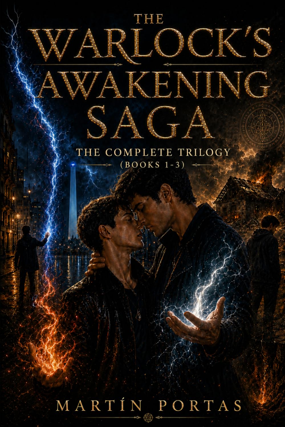 The Warlock's Awakening Saga: The Complete Trilogy (Books 1-3)