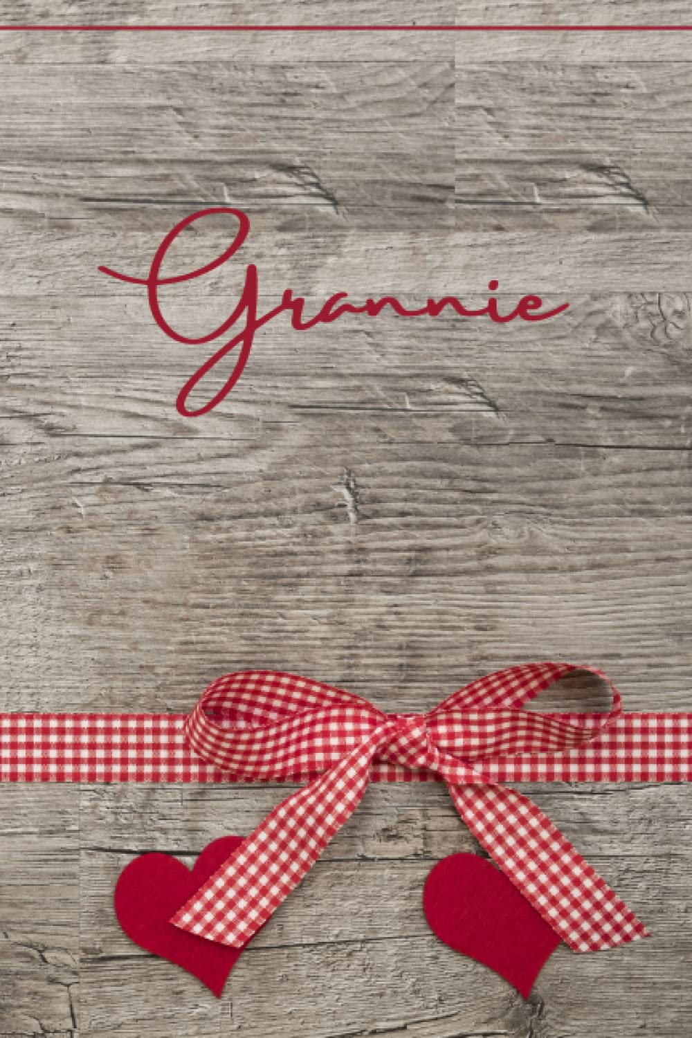 Grannie: Personalized Notebook / Journal for Grannie with Hearts, Ribbon, and Wood Design