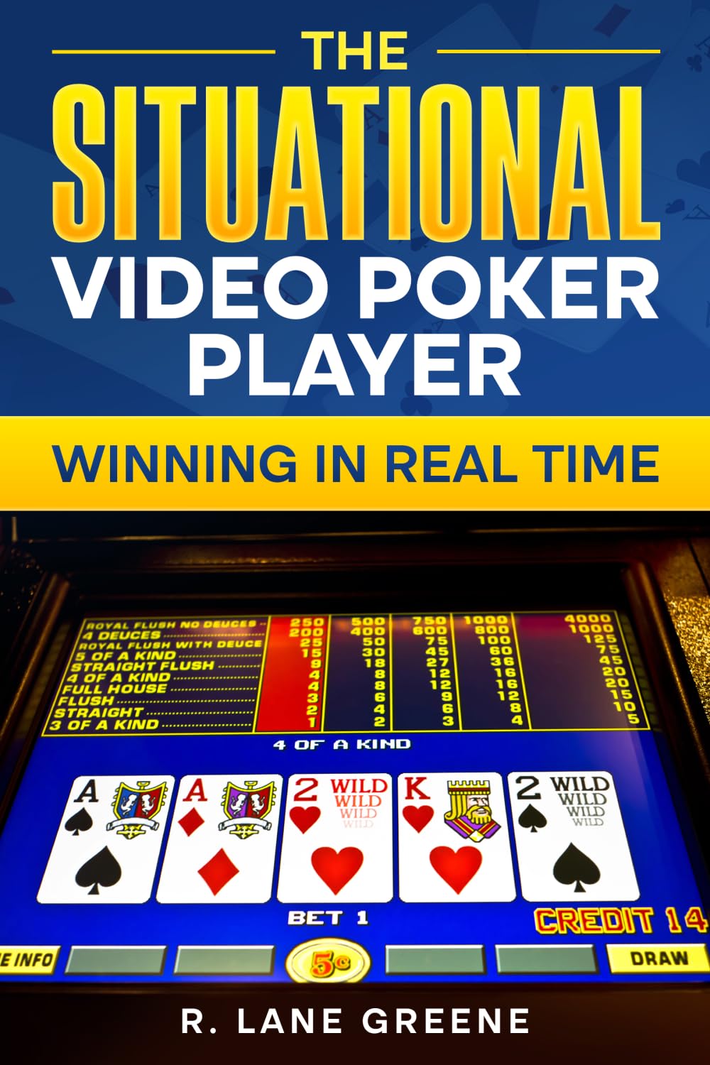 The Situational Video Poker Player: Winning In Real Time