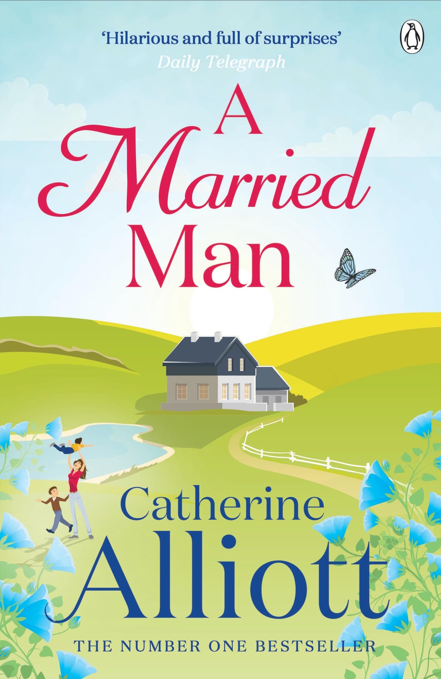 A Married Man: The warm and witty story of love, loss and laughter from the bestselling author, perfect for fans of Jill Mansell and Katie Fforde