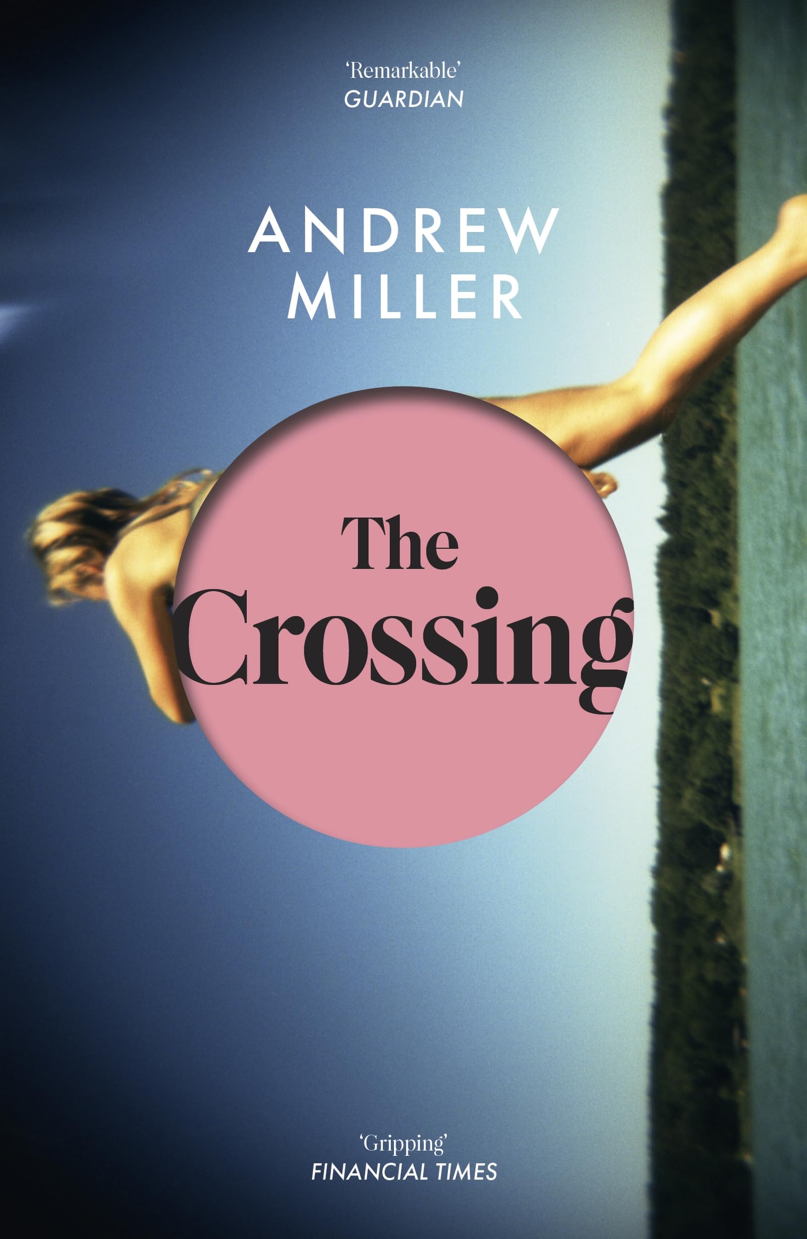 The Crossing by Andrew Miller - 9781444753523