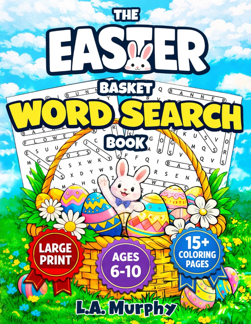 The Easter Basket Word Search Book: The Screen-Free Easter Basket Stuffer With Word Search Puzzles and Coloring Pages for Ages 6-10