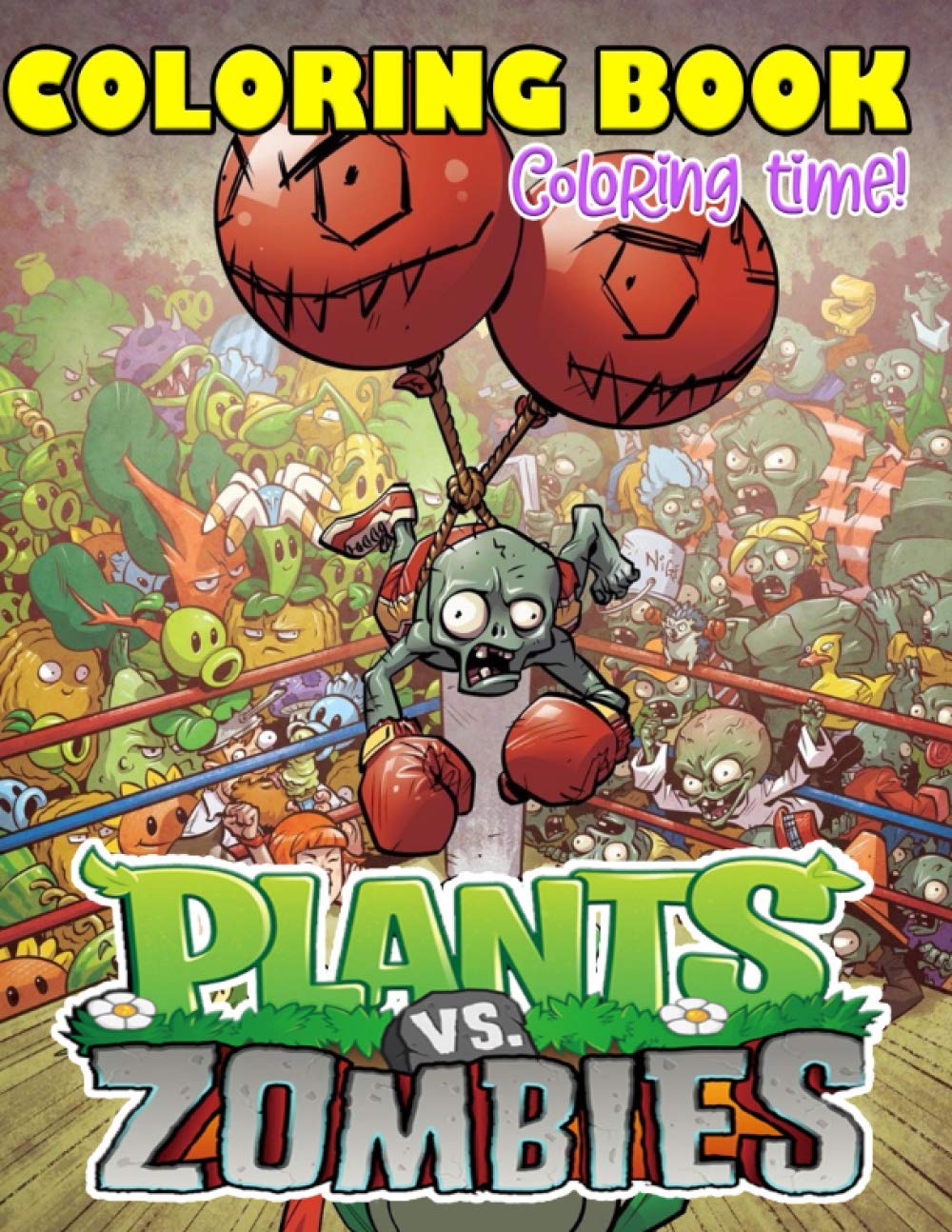 Buy Coloring Time! - s vs. Zombies Coloring Book: Suitable for all ages