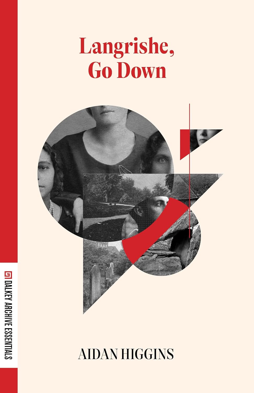 Langrishe, Go Down (Dalkey Archive Essentials)