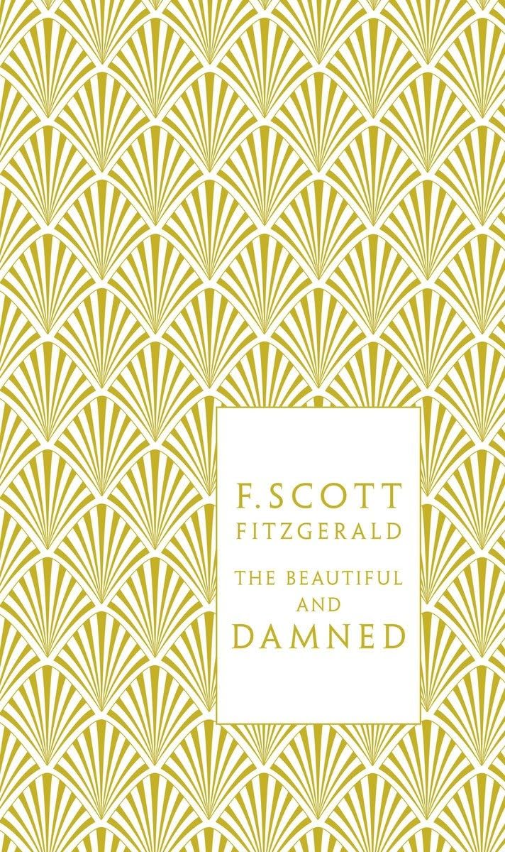 The Beautiful and Damned (Penguin Classics Hardcover)