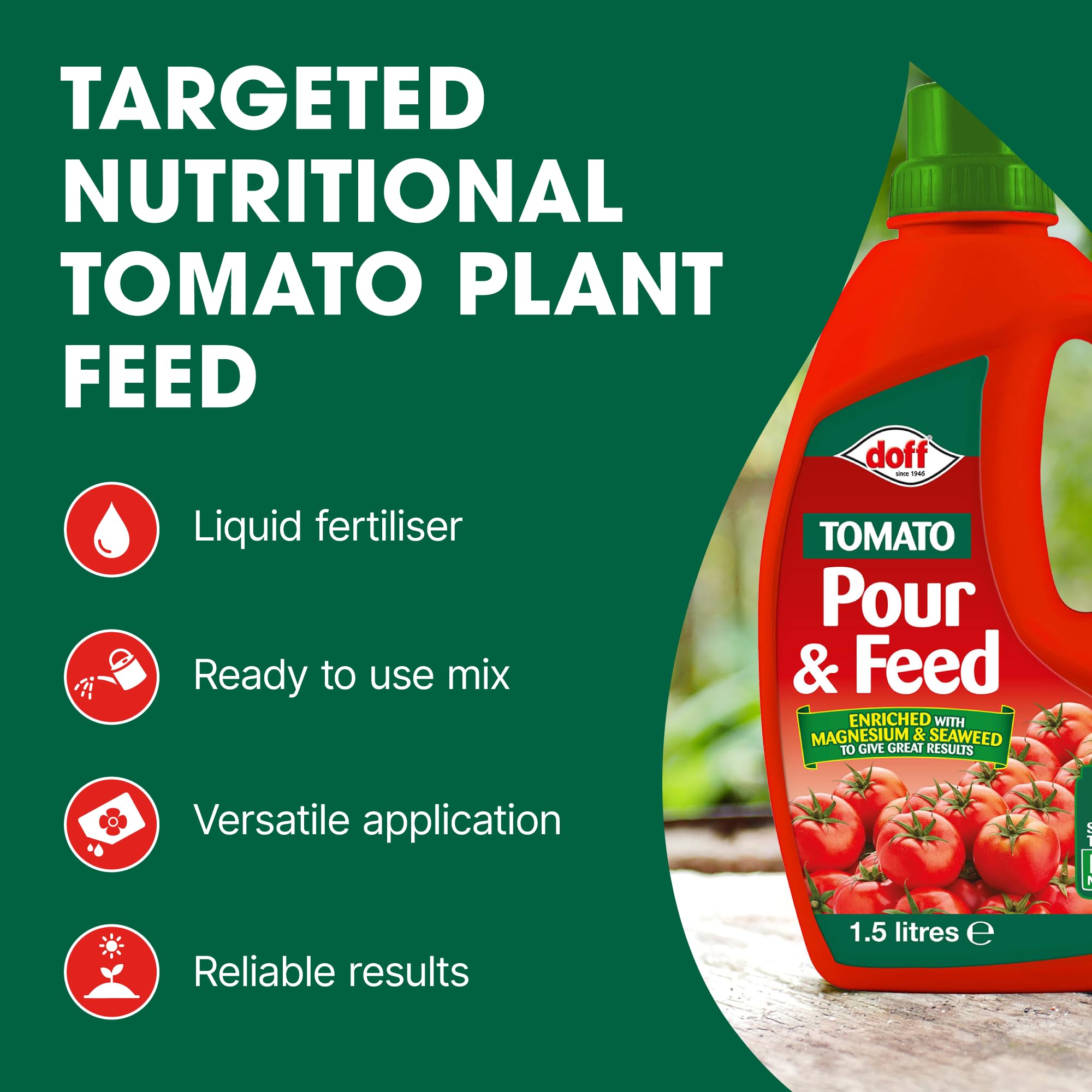 Doff Tomato Pour & Feed, 1.5L Fast-Acting Vegetable Plant Food for Healthy Growth of Tomatoes Vegetables & Flowers - Image 5