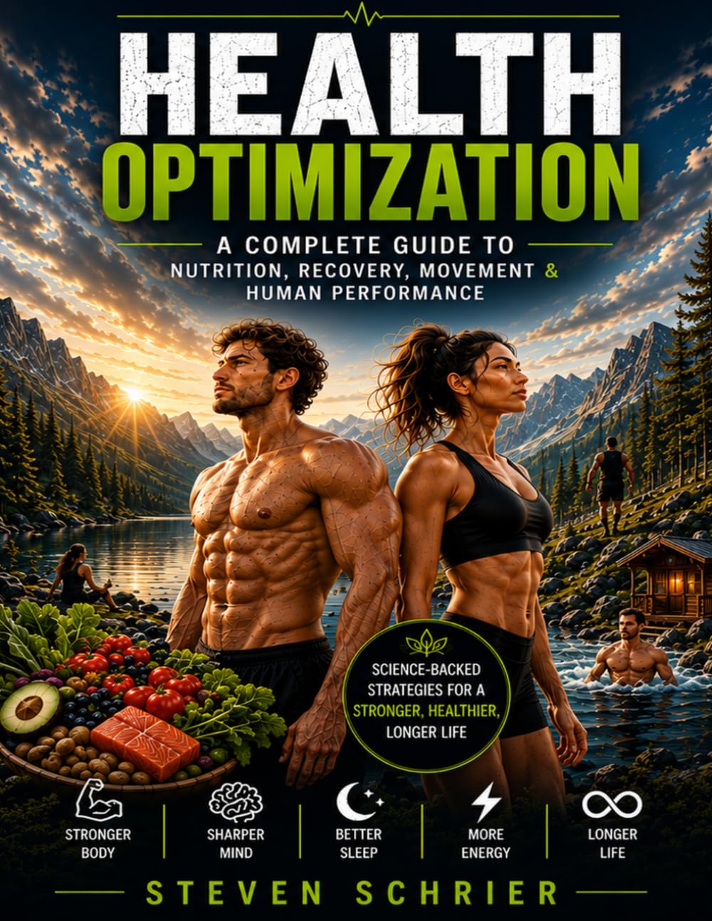 Health Optimization: A Complete Guide to Energy, Healing and Longevity