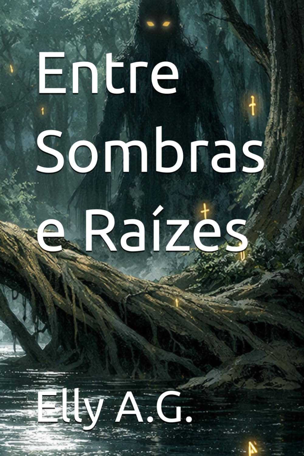 Entre Sombras e Raízes