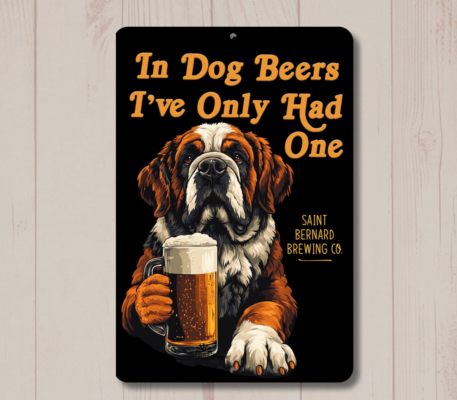 St Bernard In Dog Beers sign man cave beer bar funny metal tin pub saint art home decor