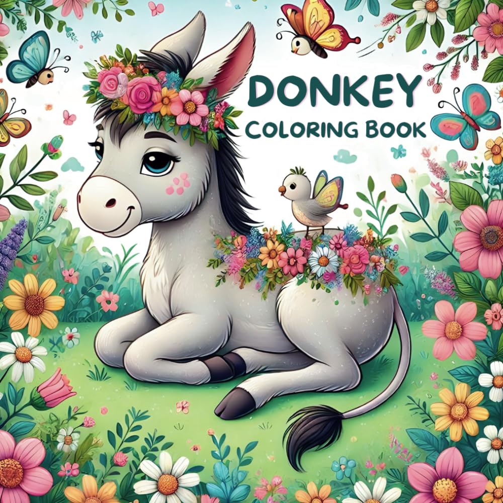 Donkey Coloring Book: Educational Animal Coloring Book Featuring Farm Animal Coloring Pages with Interesting Facts for Children Aged 4-8