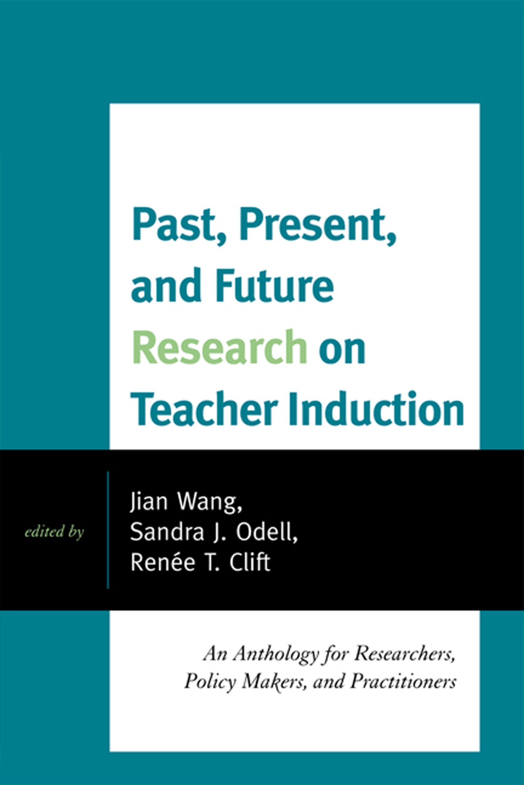 Buy Past, Present, and Future Research on Teacher Induction: An Anthology for Researchers, Policy Makers, and Practitioners — BookShops.in
