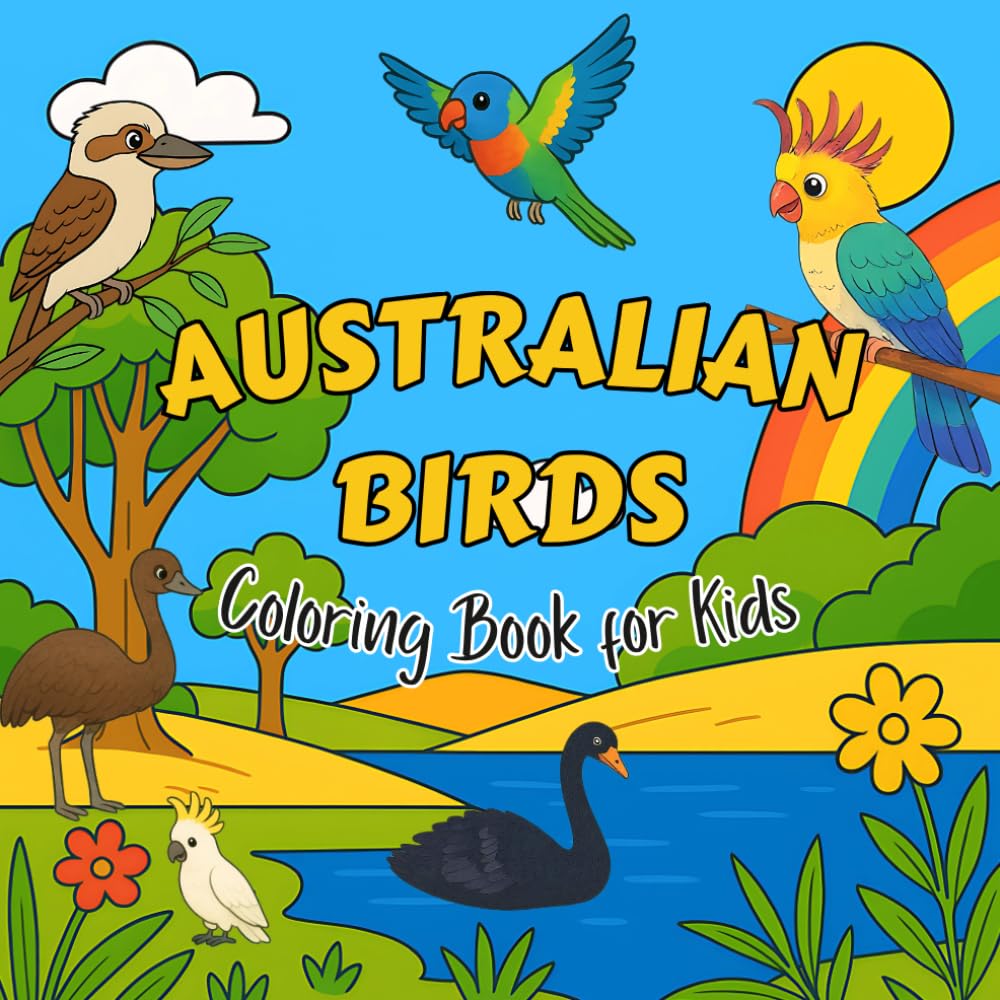 Australian Birds Coloring Book for Kids: 25 Fun Australian Birds to Color with Amazing Facts