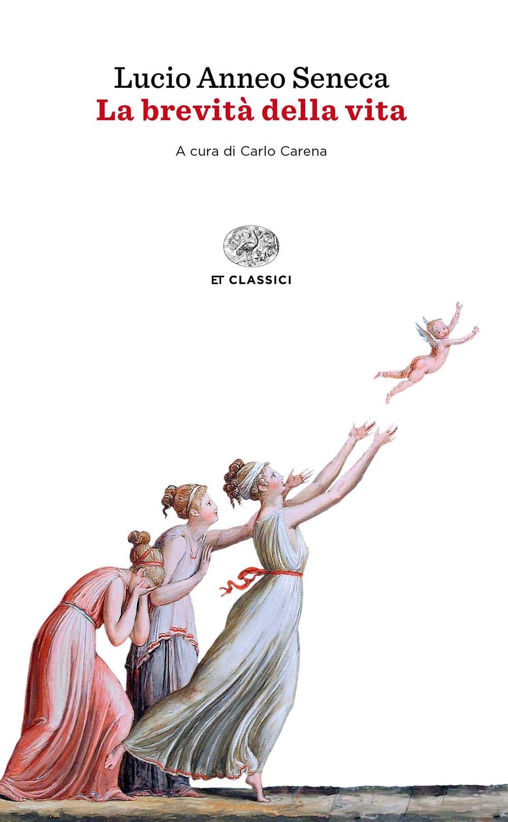 La brevità della vita (ET Classici)