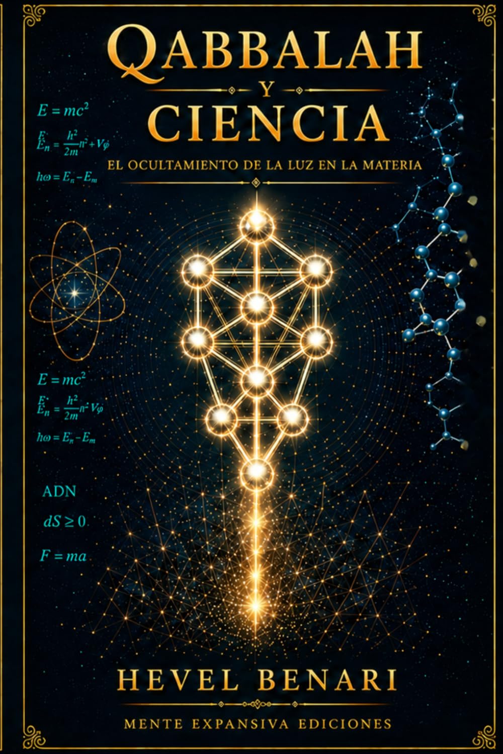 Qabbalah y Ciencia: El Ocultamiento de la Luz en la Materia