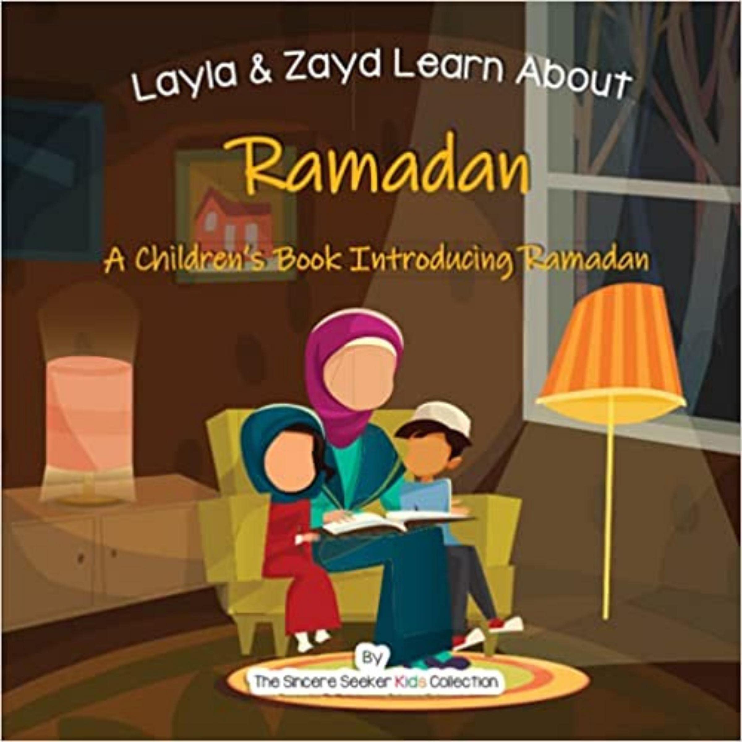 Ramadan for Kids: Layla & Zayd Learn About Ramadan